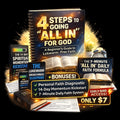 “4 Steps to Going All In for God: A Beginner’s Guide to Lukewarm-Free Faith.”